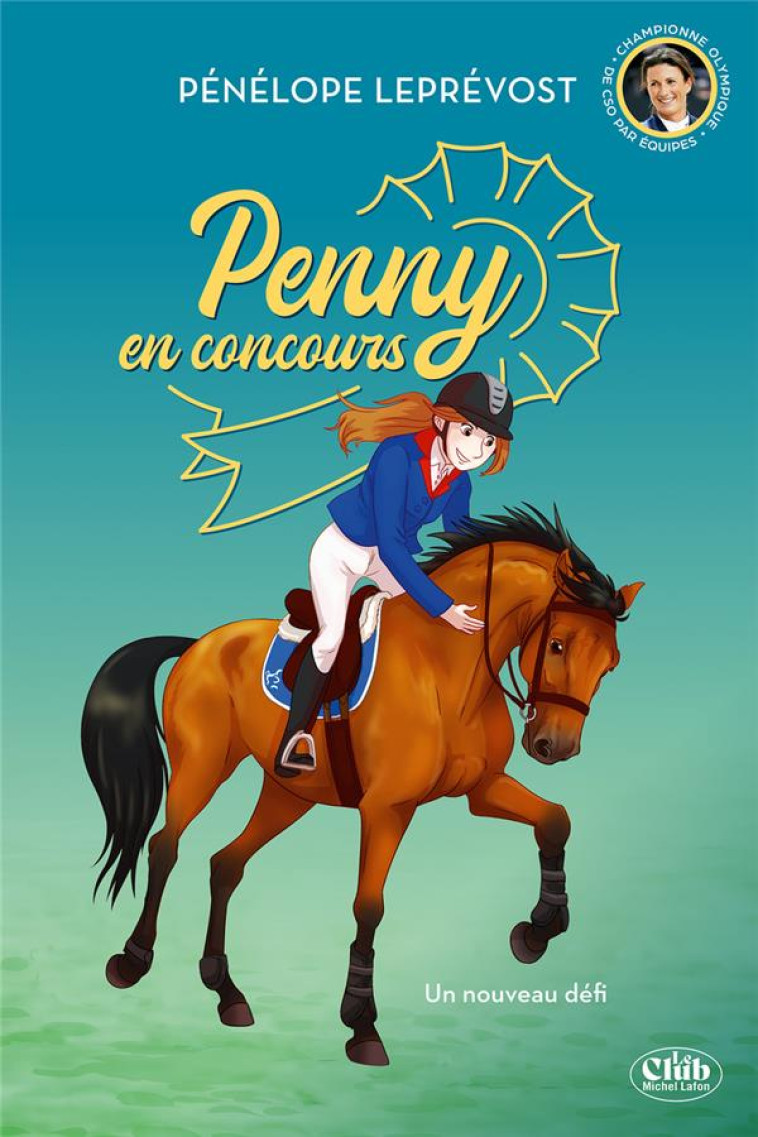 PENNY EN CONCOURS - TOME 3 UN NOUVEAU DEFI - LEPREVOST PENELOPE - MICHEL LAFON