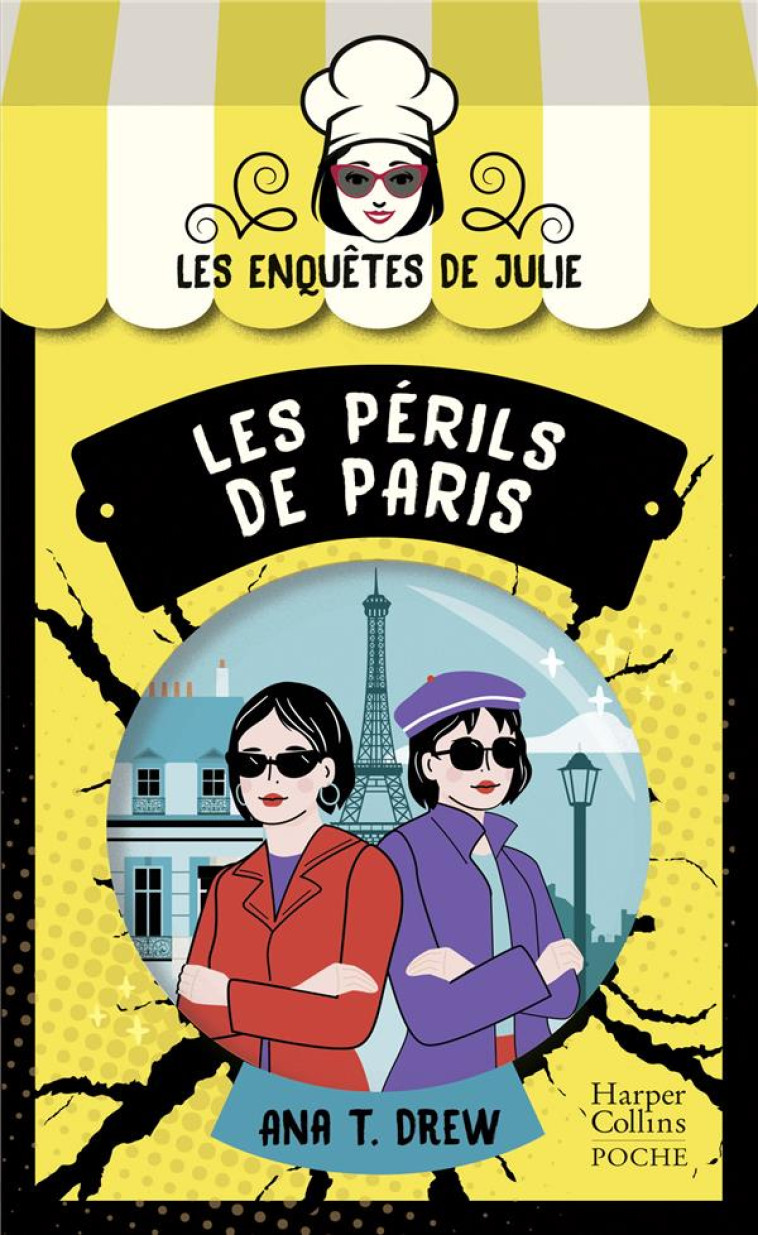 LES ENQUETES DE JULIE - T05 - LES PERILS DE PARIS - DREW ANA T. - HARPERCOLLINS