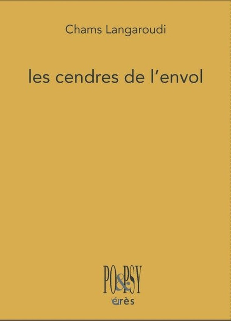 LES CENDRES DE L-ENVOL - LANGAROUDI CHAMS - ERES