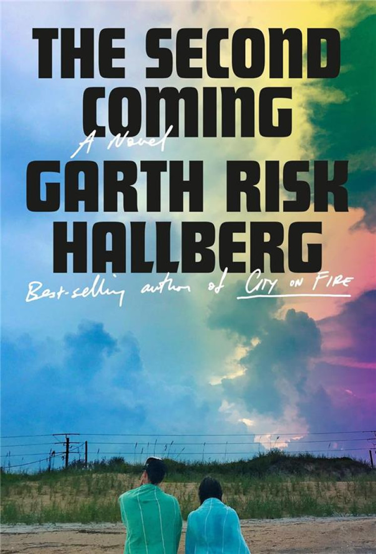 THE SECOND COMING - HALLBERG, GARTH RISK - NC