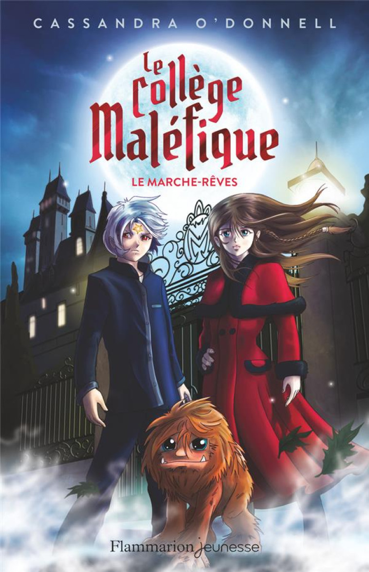 LE COLLEGE MALEFIQUE - VOL01 - LE MARCHE-REVES (PRIX DECOUVERTE) - O-DONNELL CASSANDRA - FLAMMARION