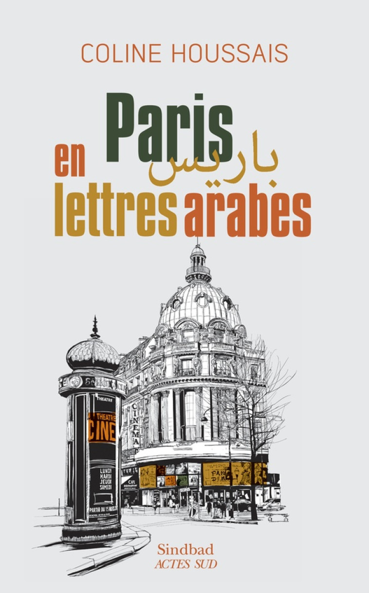 PARIS EN LETTRES ARABES - HOUSSAIS COLINE - ACTES SUD