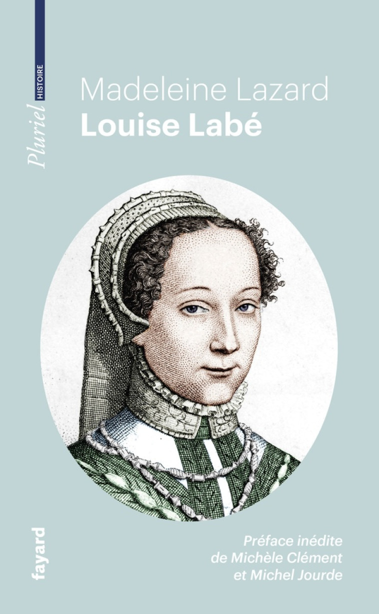 LOUISE LABE - LAZARD MADELEINE - PLURIEL