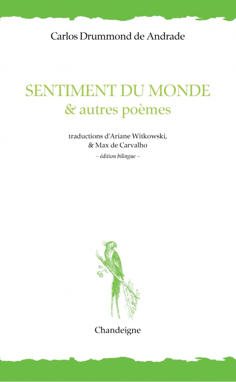 SENTIMENT DU MONDE - DRUMMOND DE ANDRADE - CHANDEIGNE