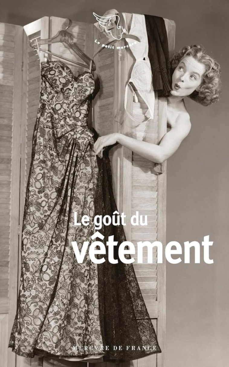 LE GOUT DU VETEMENT - COLLECTIF - MERCURE DE FRAN