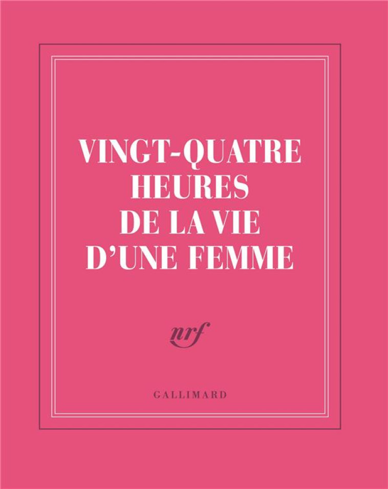 CARNET CARRE VINGT-QUATRE HEURES DE LA VIE D-UNE FEMME (PAPETERIE) - COLLECTIF - NC