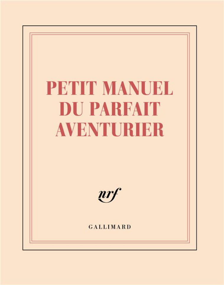 CARNET CARRE PETIT MANUEL DU PARFAIT AVENTURIER (PAPETERIE) - COLLECTIF - NC