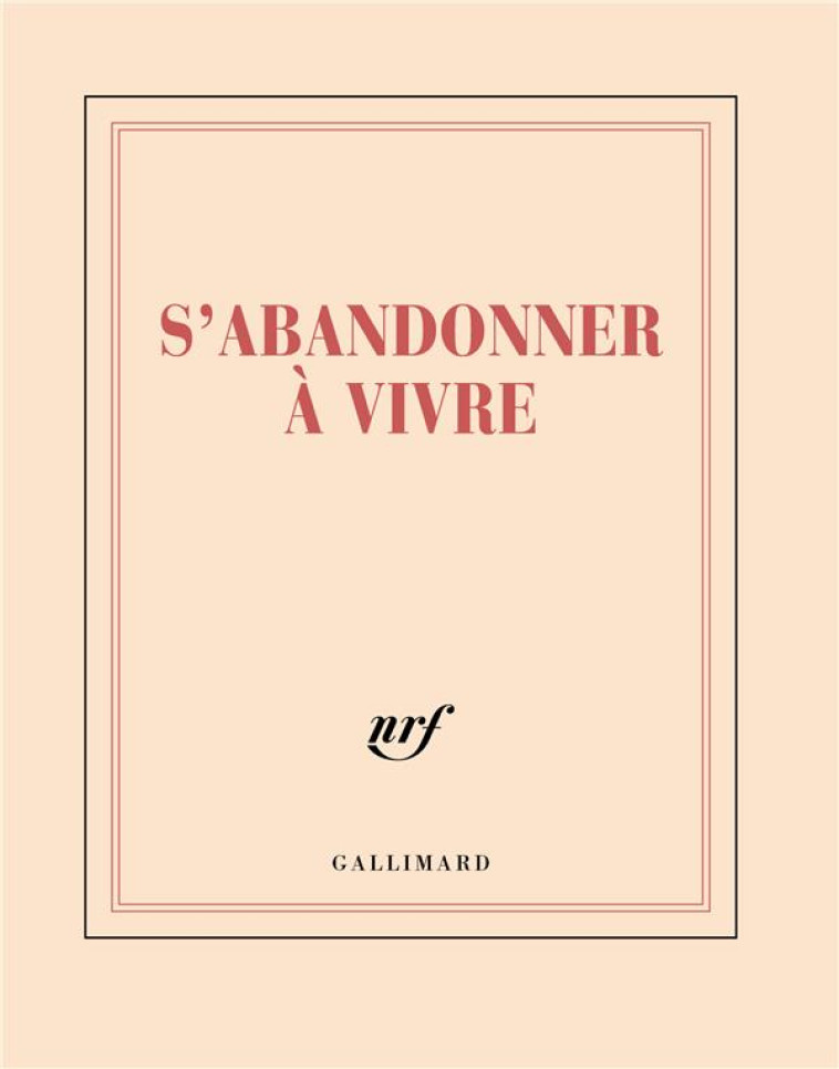 CARNET CARRE S-ABANDONNER A VIVRE (PAPETERIE) - COLLECTIF - NC