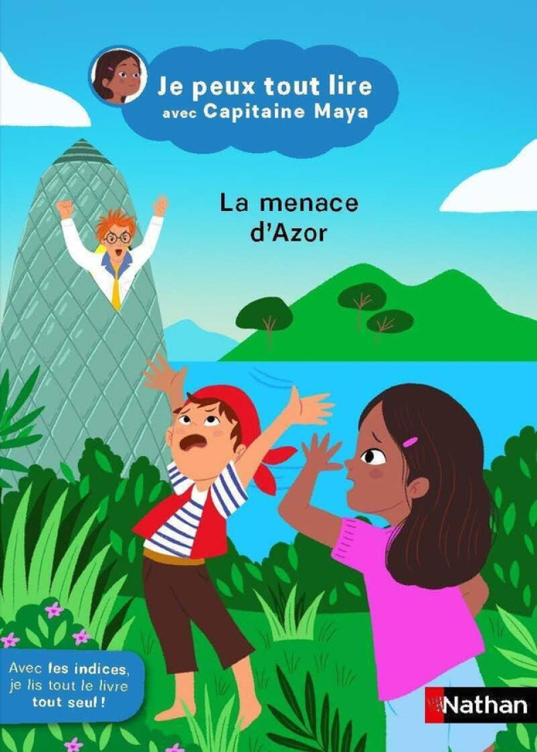 JE PEUX TOUT LIRE AVEC CAPITAINE MAYA - LA MENACE D-AZOR - BOYER - CLE INTERNAT