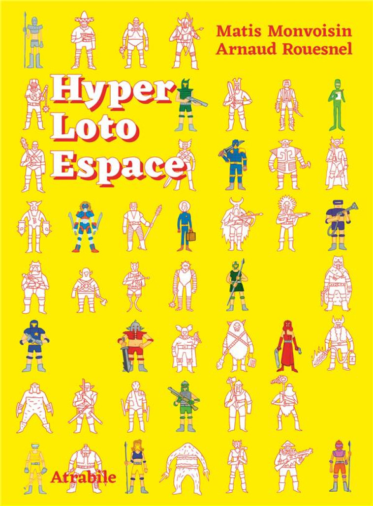 HYPER LOTO ESPACE - MONVOISIN/ROUESNEL - ATRABILE