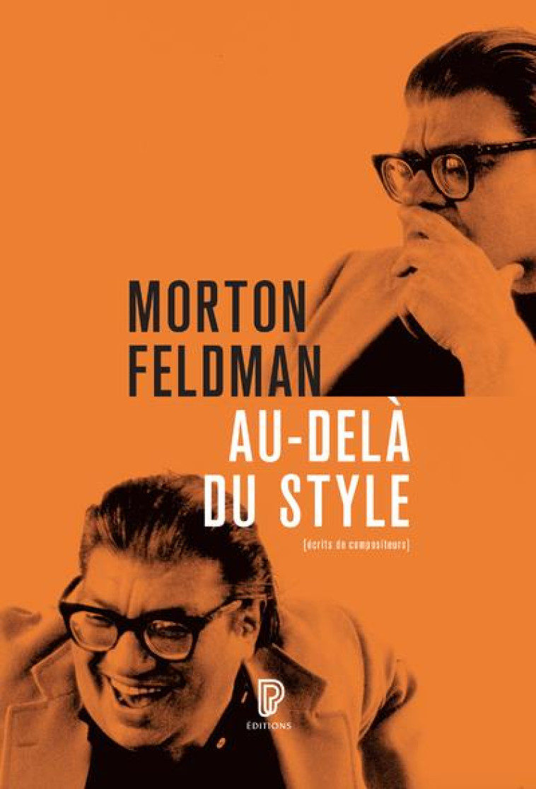 AU-DELA DU STYLE - FELDMAN, MORTON - PHILARMONIE