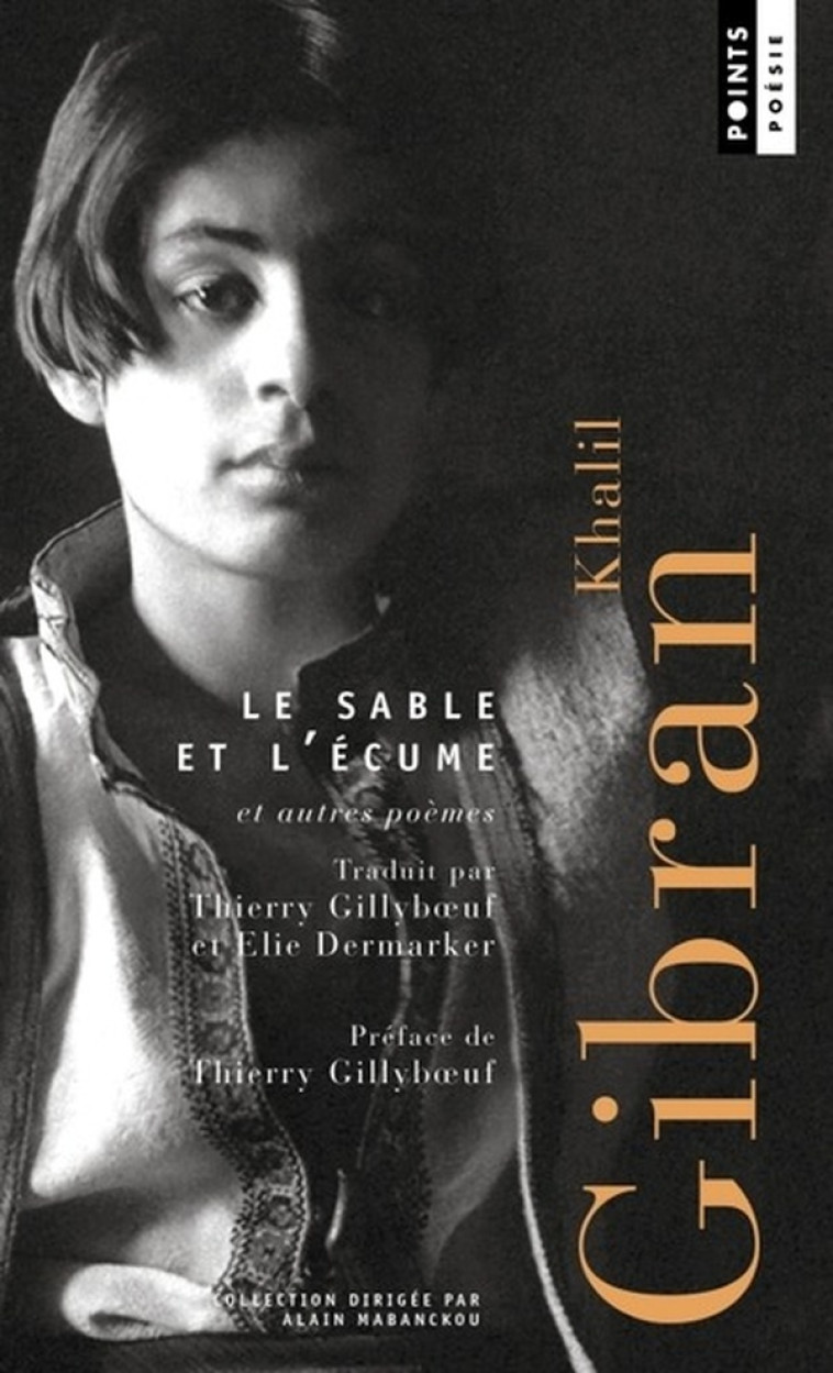 LE SABLE ET L-ECUME ET AUTRES POEMES - GIBRAN/GILLYBOEUF - POINTS