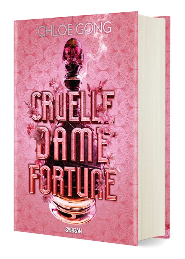 CRUELLE DAME FORTUNE (RELIE COLLECTOR) - TOME 01 - GONG  CHLOE - SABRAN