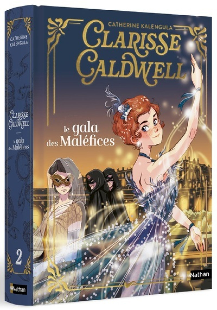 CLARISSE CALDWELL - TOME 2 LE GALA DES MALEFICES - Catherine Kalengula, Ariane Delrieu - NATHAN