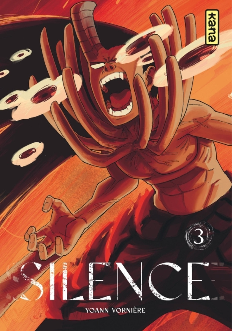 SILENCE - TOME 3 -  Vornière Yoann - KANA