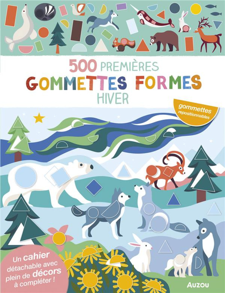 MES TOUT PREMIERS AUTOCOLLANTS - 500 PREMIERES GOMMETTES FORMES - HIVER - TAYLOR NADIA - PHILIPPE AUZOU