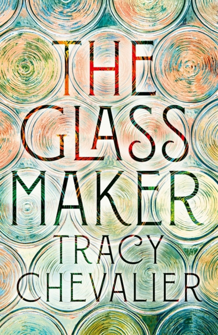 THE GLASSMAKER - CHEVALIER, TRACY - NC