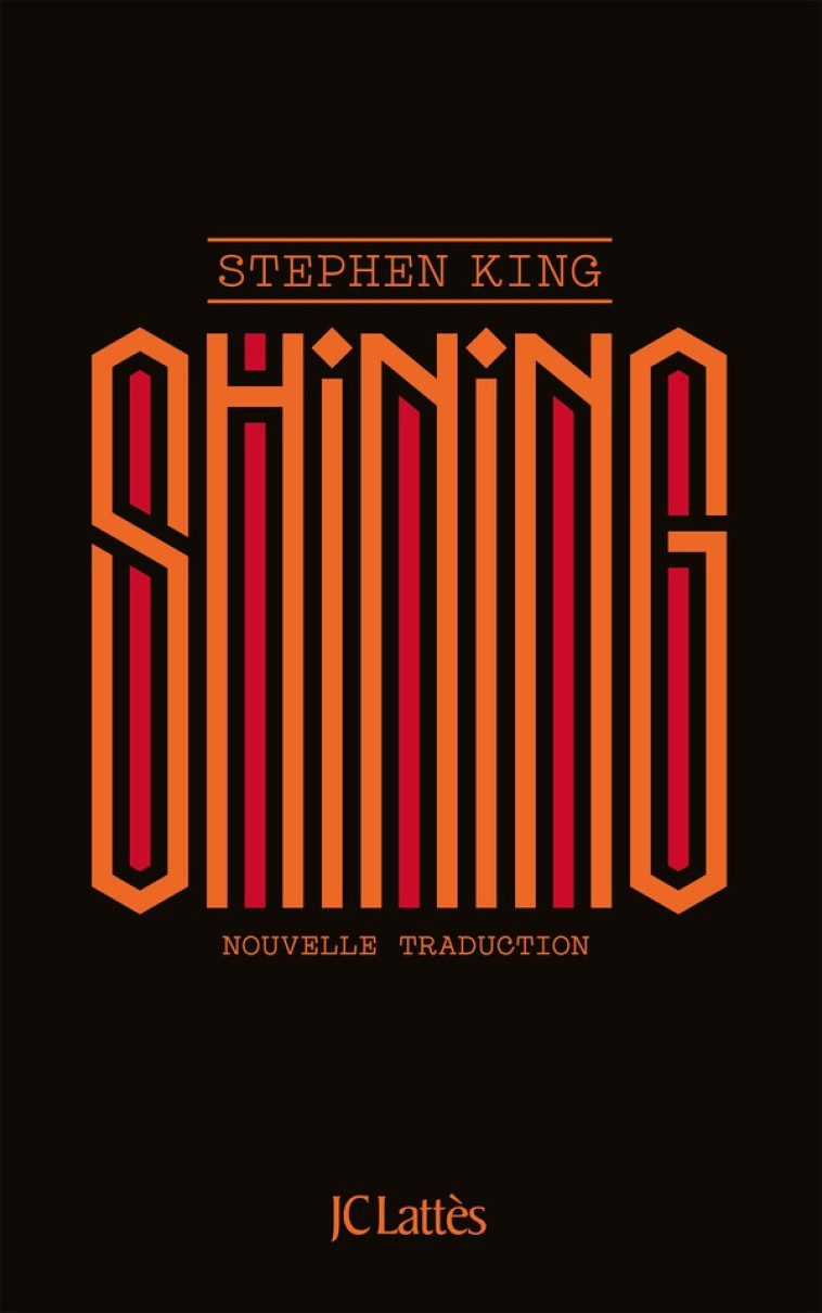 SHINING NOUVELLE TRADUCTION - KING STEPHEN - CERF