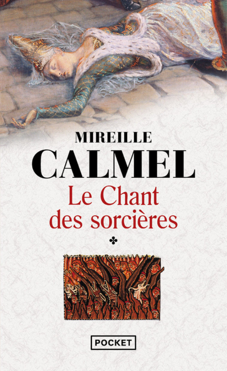 Le chant des sorcières - tome 1 - Calmel Mireille - POCKET