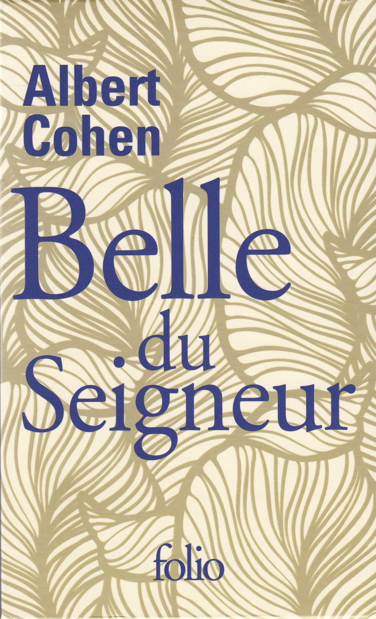 Belle du Seigneur - Cohen Albert - FOLIO