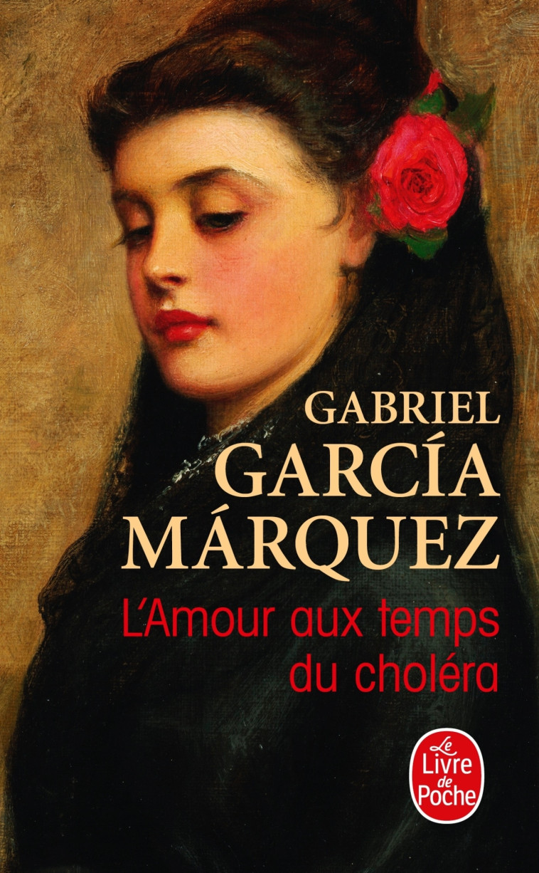 L'Amour aux temps du choléra - García Márquez Gabriel - LGF