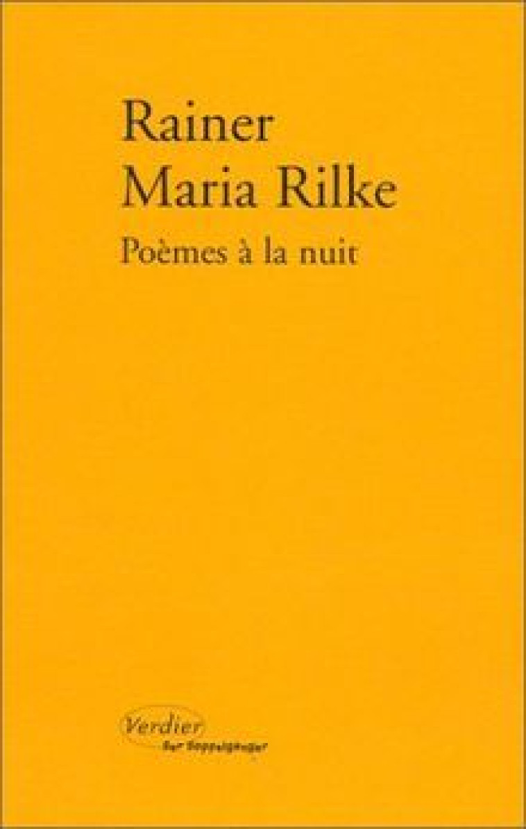 Poèmes à la nuit - Rilke Rainer Maria, Yourcenar Marguerite, Masson Jean-Yves, Althen Gabrielle - VERDIER