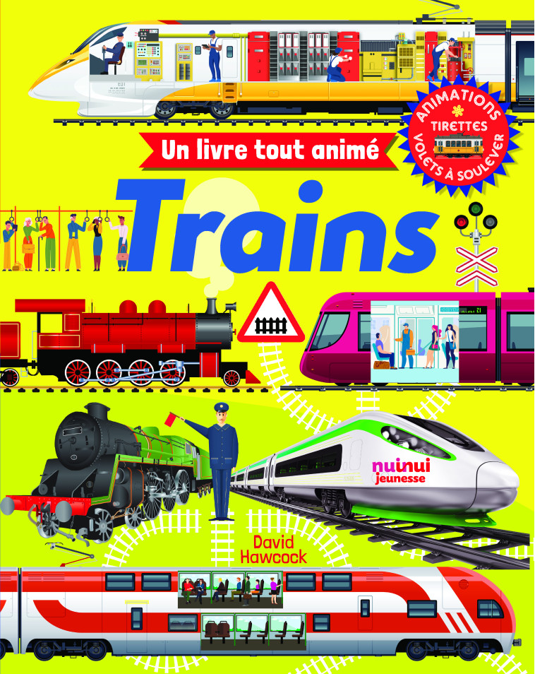 Un livre tout animé - Trains - Hawcock David, Breffort Cécile - NUINUI JEUNESSE