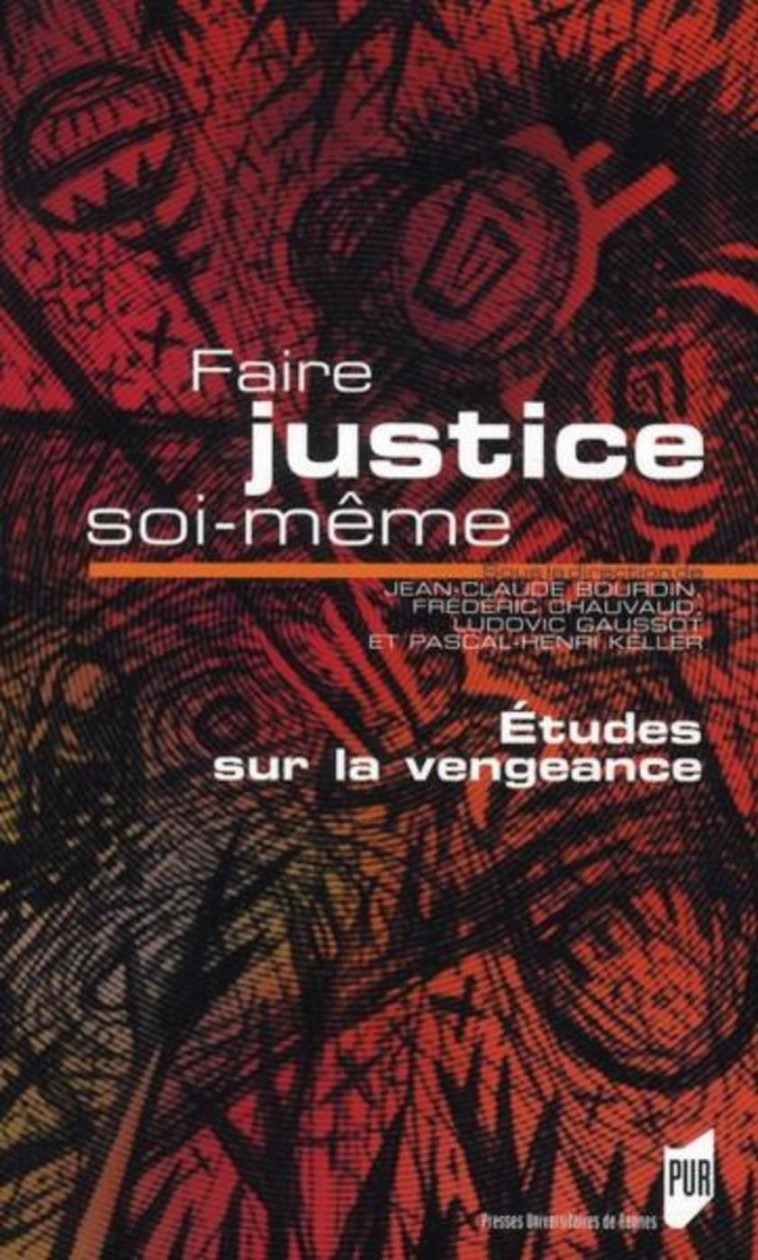 FAIRE JUSTICE SOI MEME - PUR  - PU RENNES