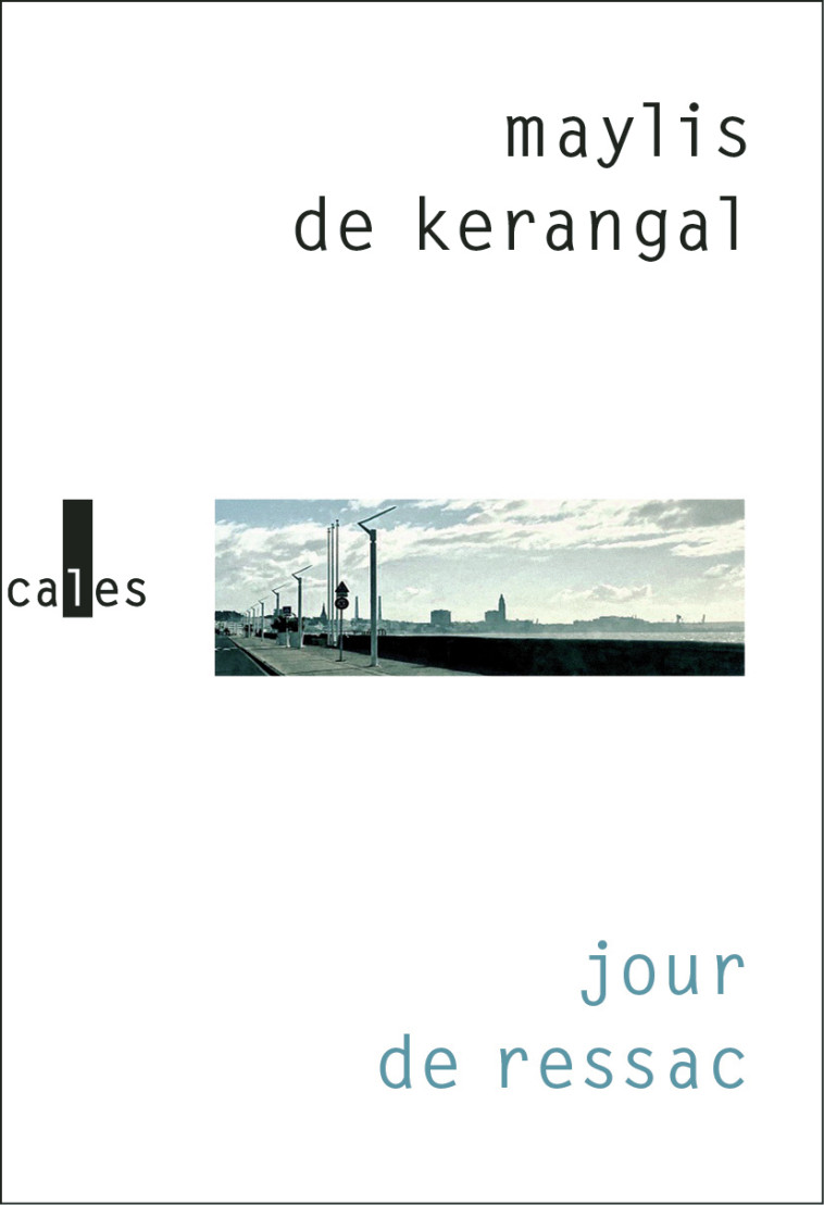 Jour de ressac - Kerangal Maylis de - VERTICALES