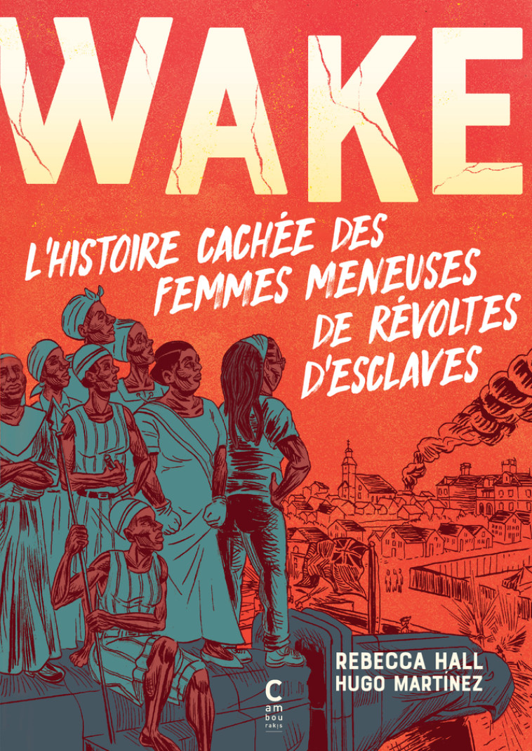 WAKE - Rebecca Hall, Sika Fakambi - CAMBOURAKIS