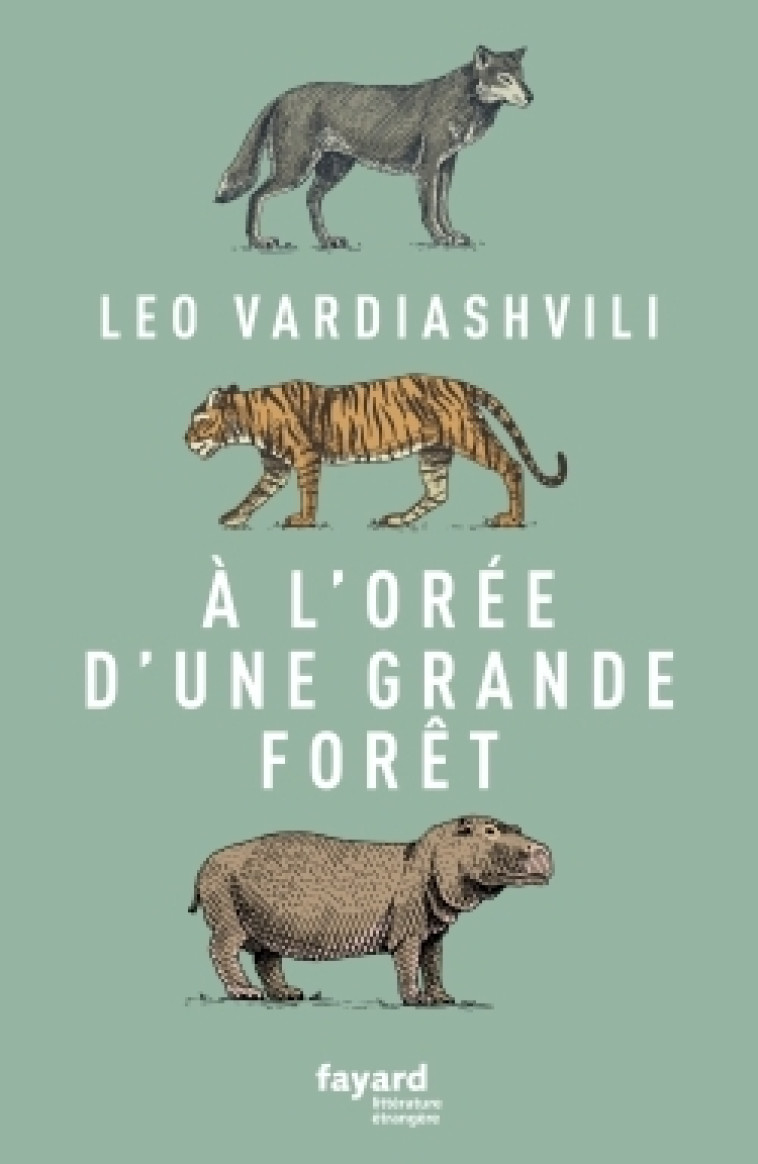 À l'orée d'une grande forêt - Vardiashvili Leo - FAYARD