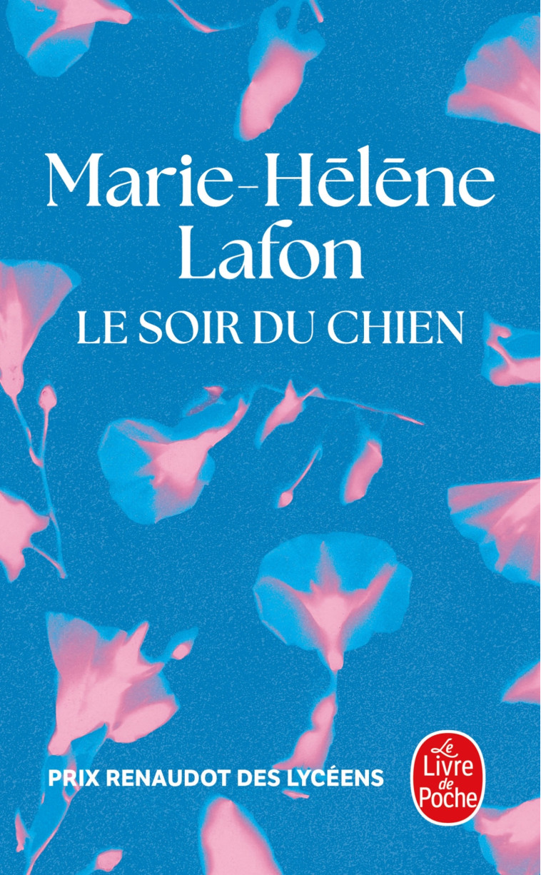 Le Soir du chien - Lafon Marie-Hélène - LGF