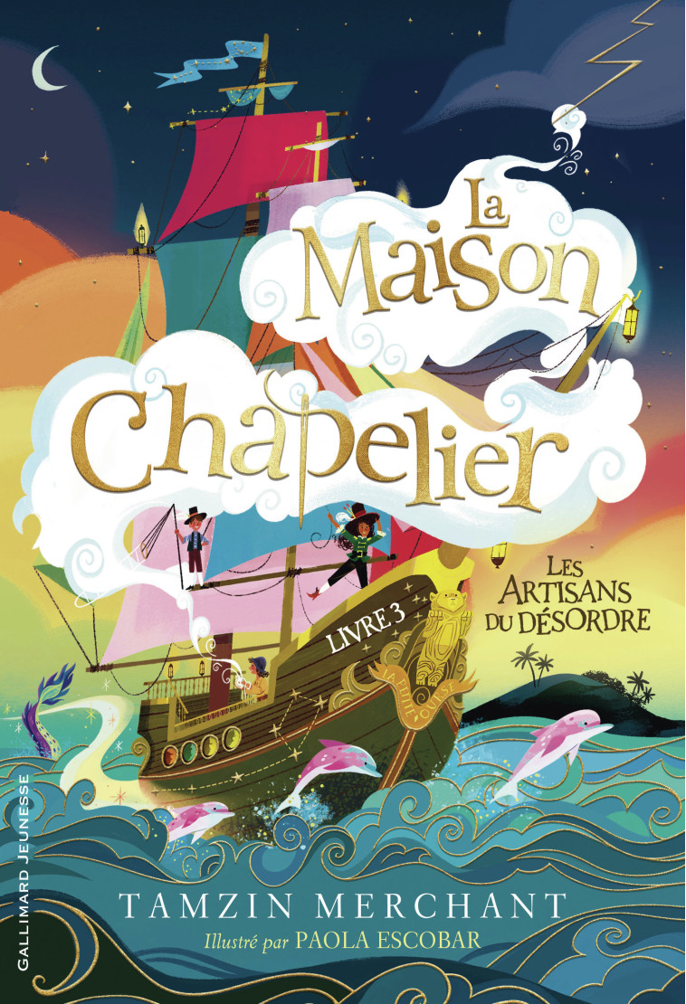 La maison Chapelier - TAMZIN MERCHANT , Merchant Tamzin, Escobar Paola, Leymarie Marie - GALLIMARD JEUNE