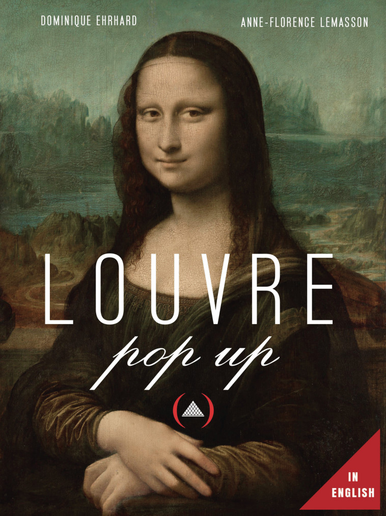 Louvre pop up - English version - LEMASSON/EHRHARD , Lemasson Anne-Florence, Ehrhard Dominique - GRANDES PERSONN