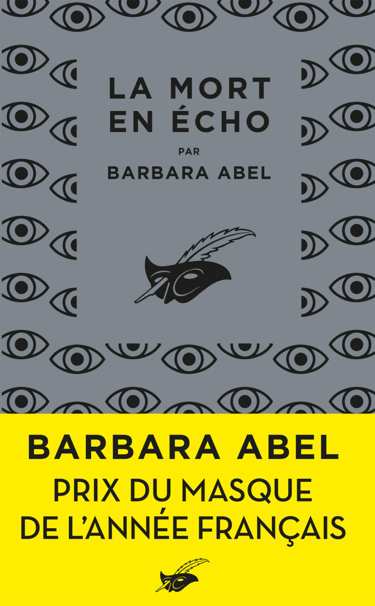 La Mort en écho - Prix du Masque français - Abel Barbara - ED DU MASQUE