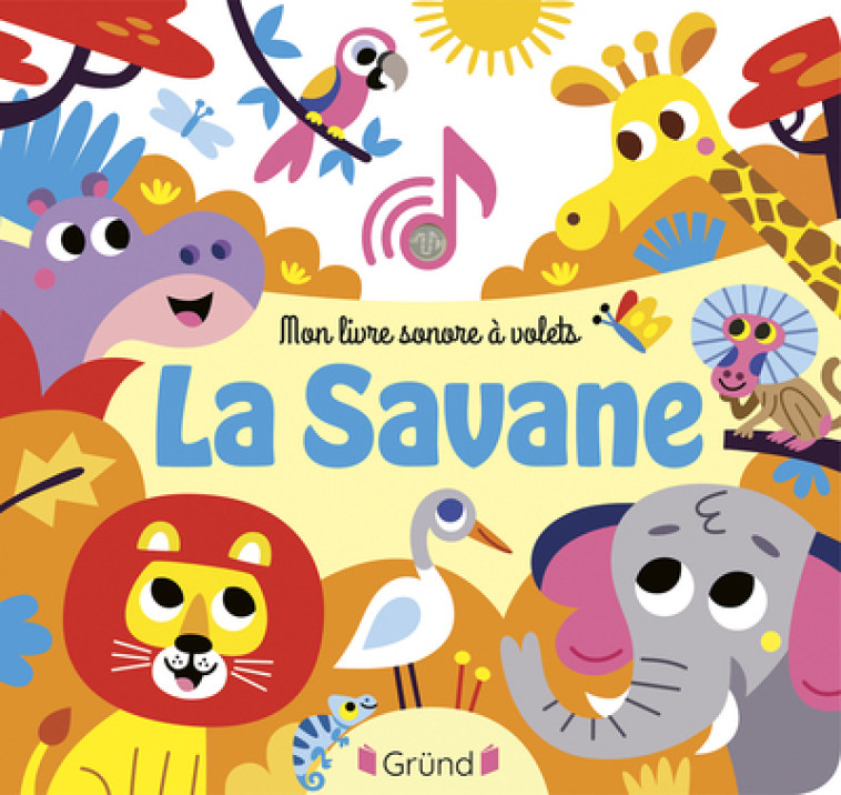 Mon livre sonore à volets - La savane - Americo Tiago - GRUND