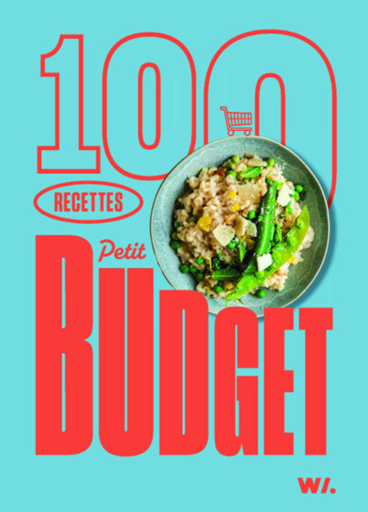 100 recettes petit budget - Collectif Collectif, Collectif  - WEBEDIA BOOKS