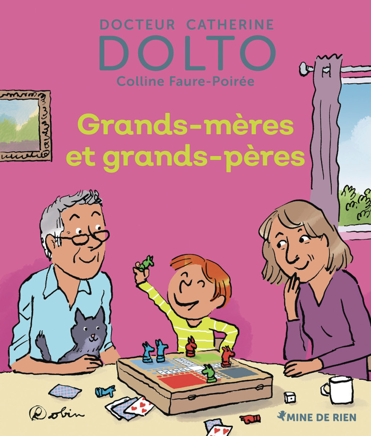 Grands-mères et grands-pères - DOLTO/FAURE-POIREE , Dolto Catherine, Faure-Poirée Colline, Robin  - GALL JEUN GIBOU