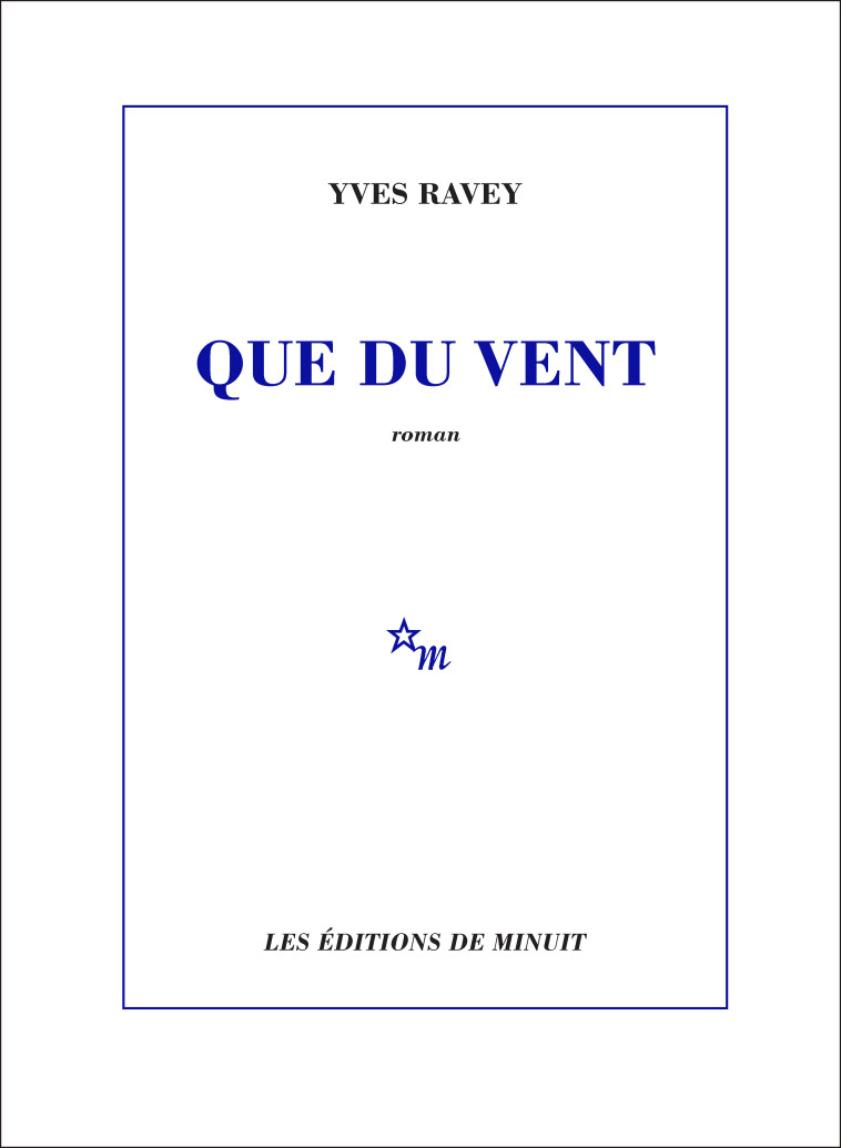 Que du vent - Ravey Yves - MINUIT