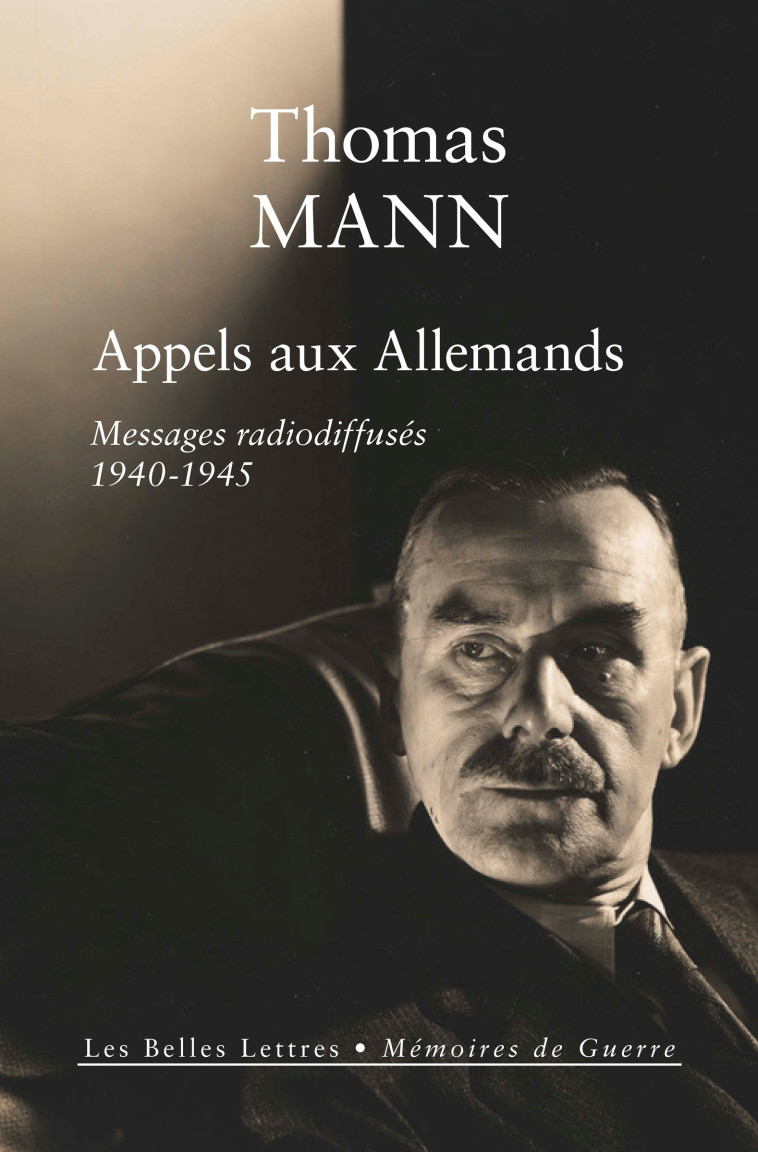 Appels aux Allemands - Mann Thomas, Jundt Pierre, Vermeil Edmond - BELLES LETTRES