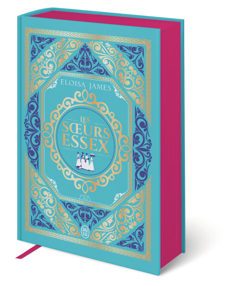 LES SOEURS ESSEX - TOMES 1 & 2-EDITION RELIEE - JAMES ELOISA - J-AI LU