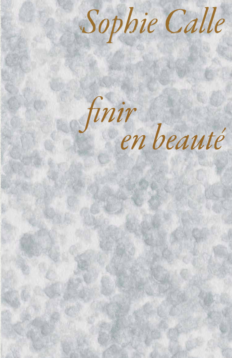 Finir en beauté (VF) - Calle Sophie - ACTES SUD