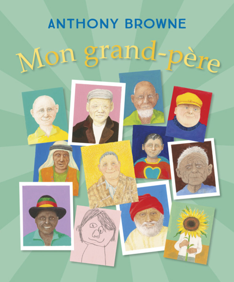 Mon grand-père - BROWNE ANTHONY , Browne Anthony, Vassallo Rose-Marie - KALEIDOSCOPE