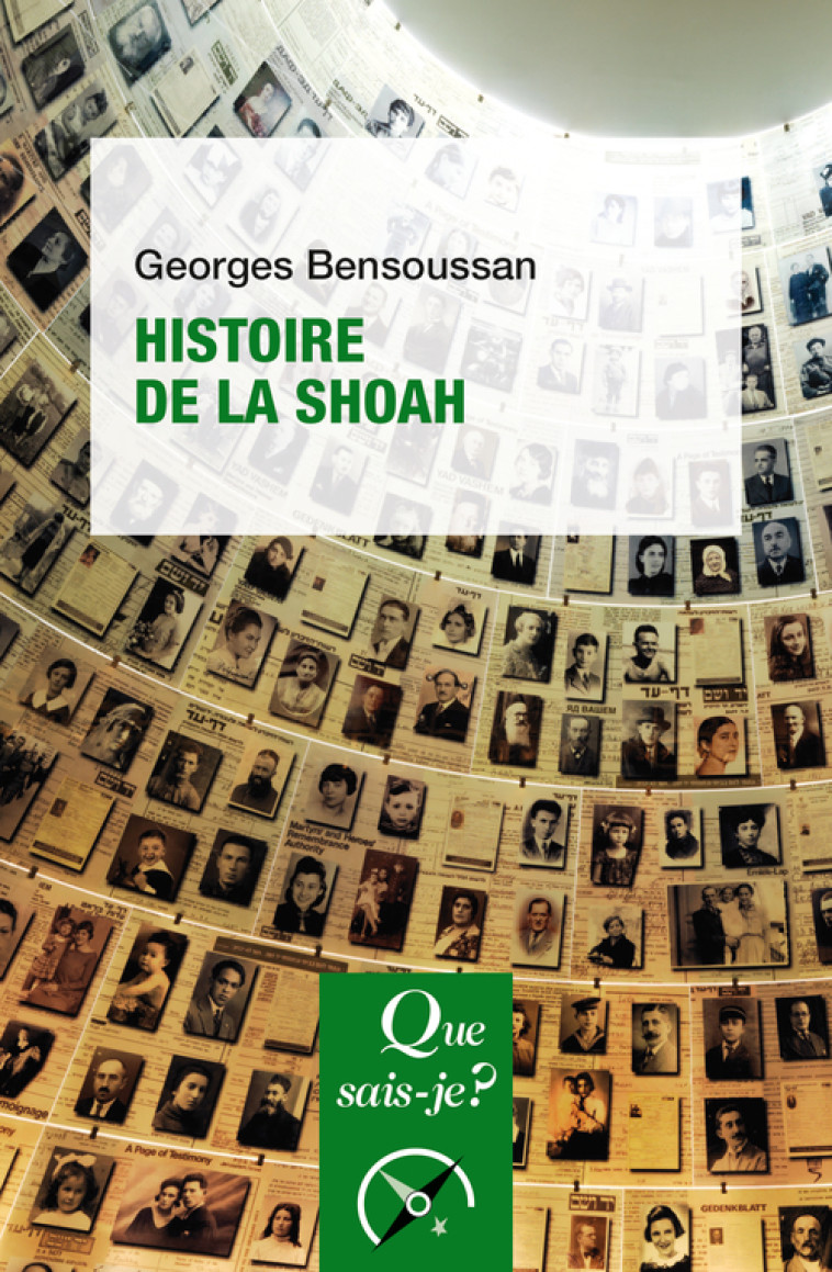 Histoire de la Shoah - Bensoussan Georges - QUE SAIS JE