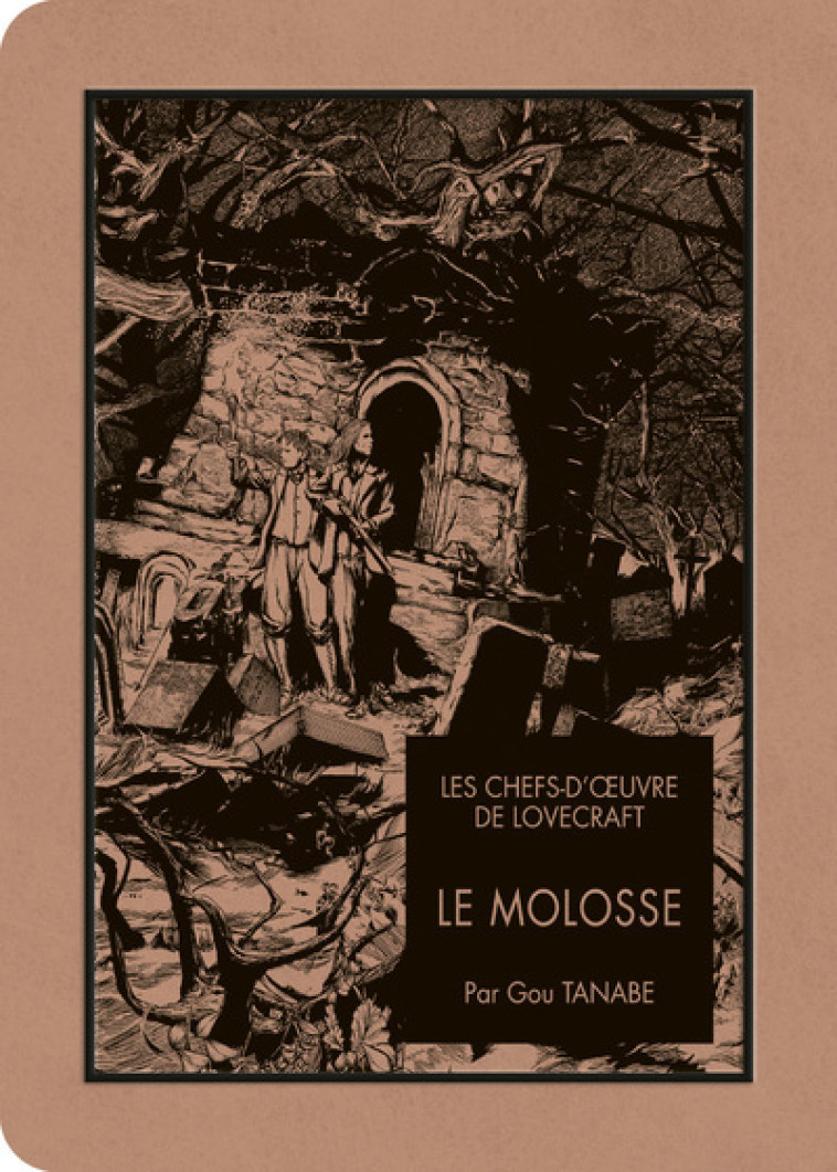 Les chefs d'oeuvre de Lovecraft - Le Molosse - Lovecraft Howard Phillips, Tanabe Gou - KI-OON