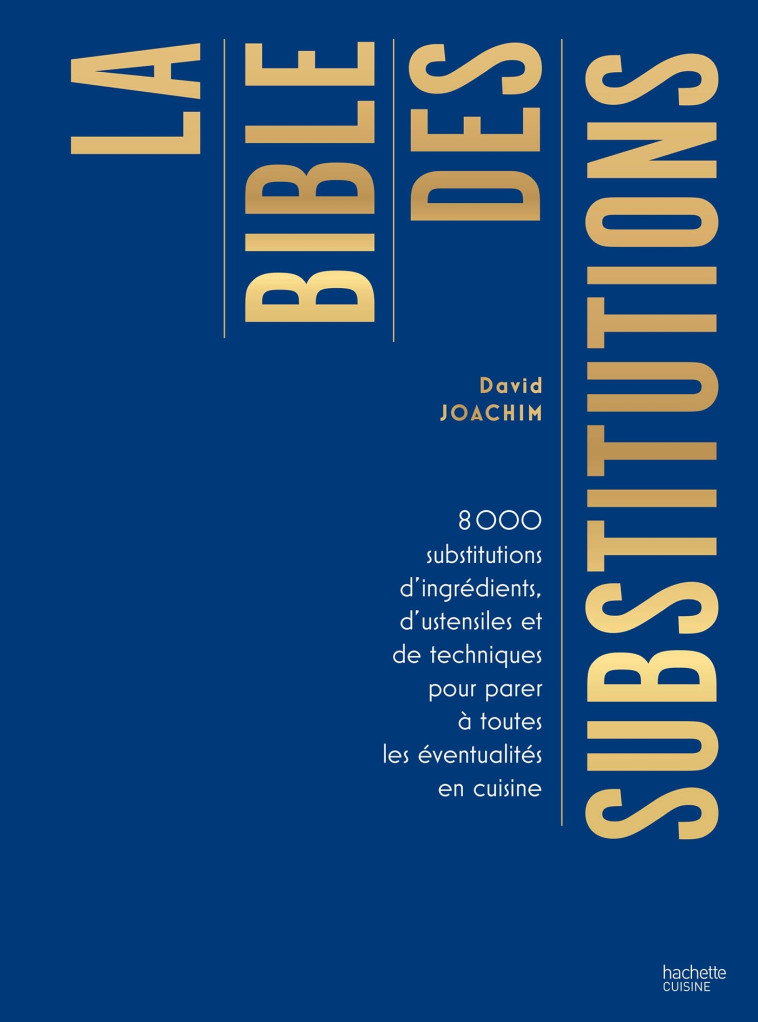 La bible des substitutions - Joachim David - HACHETTE PRAT