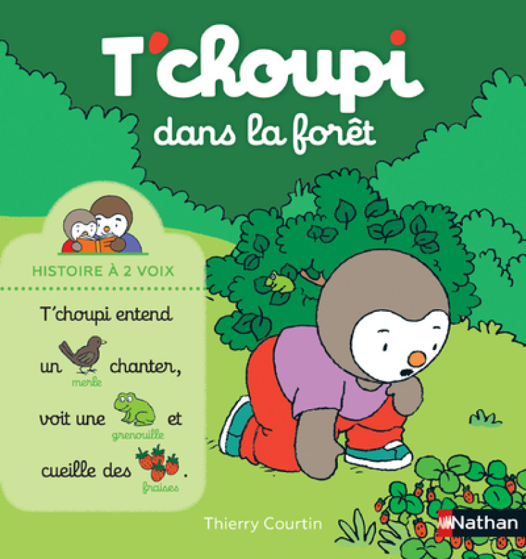 T'choupi dans la forêt - Courtin Thierry - NATHAN