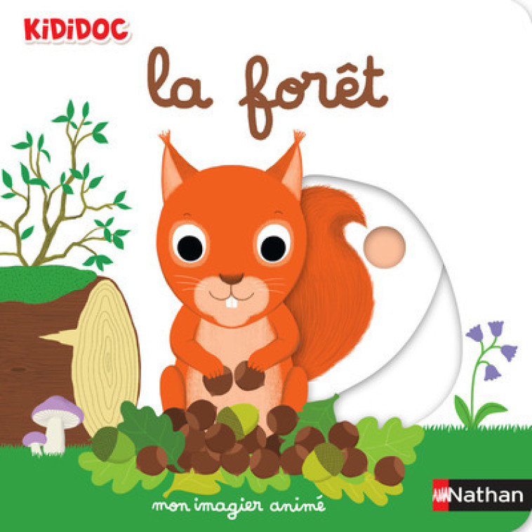 Mon imagier animé la forêt - Choux Nathalie - NATHAN