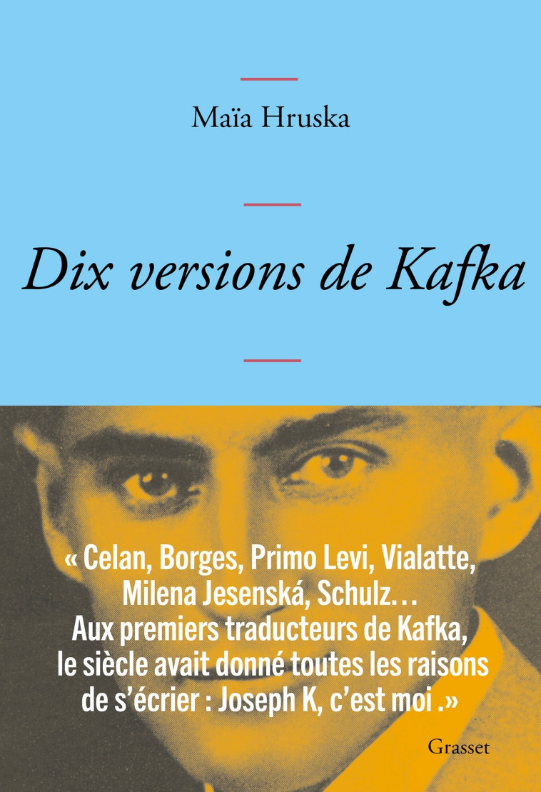 DIX VERSIONS DE KAFKA - HRUSKA MAIA - GRASSET