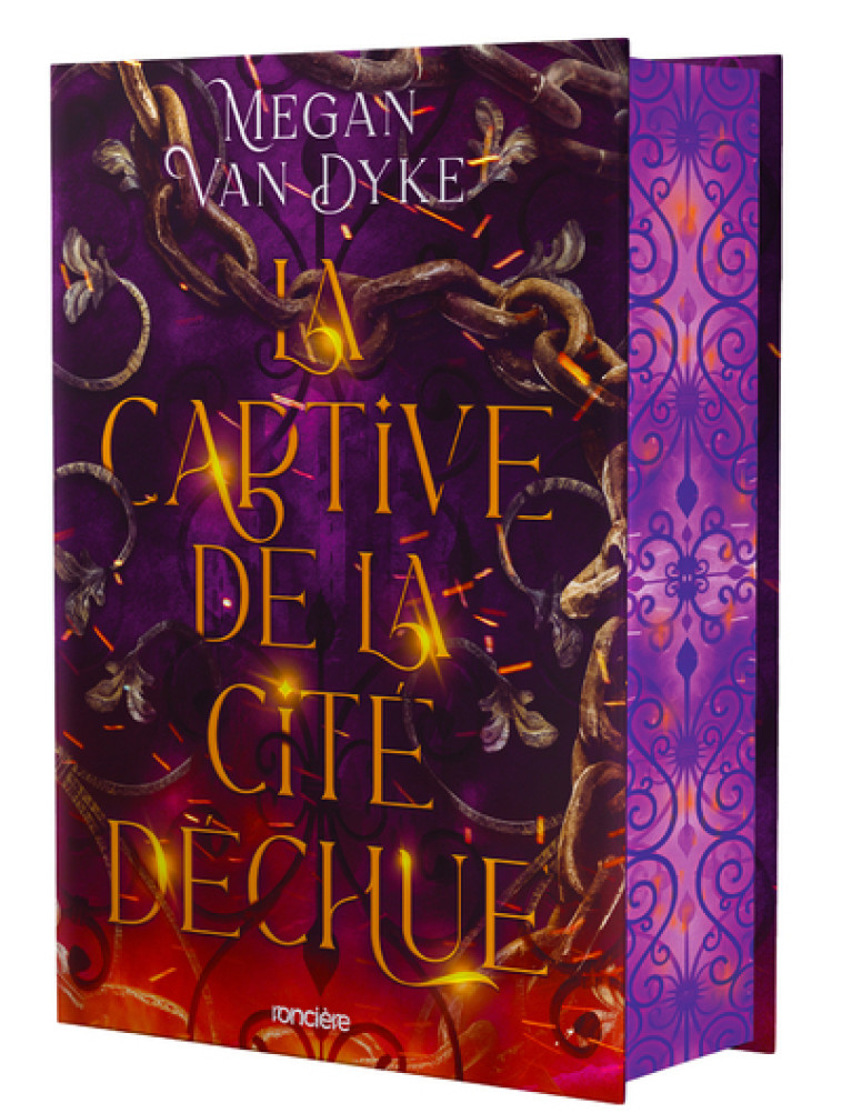 La Captive de la cité déchue - relié collector - Tome 01 - Van Dyke Megan, Pache Raphaëlle - RONCIERE